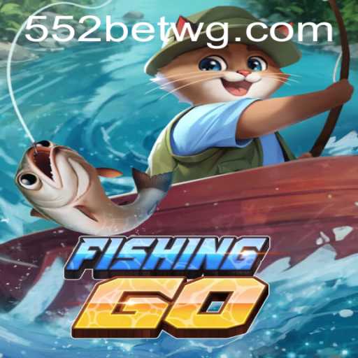 Explorando o Fascinante Mundo de FishingGO com 552bet